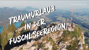 Fuschlseeregion - Traumurlaub im SalzburgerLand Salzkammergut 1 Fuschlseeregion - Traumurlaub im SalzburgerLand Salzkammergut
