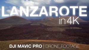 Beautiful Lanzarote using the DJI Mavic Pro drone