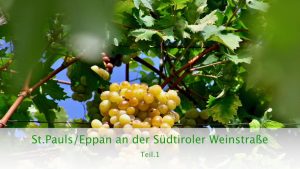 „Ein Juwel in Südtirol“ St.Pauls - Eppan