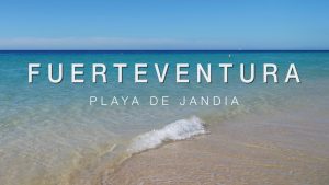 FUERTEVENTURA⎪Playa de Jandia