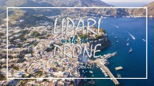 Lipari with the drone [DJI MAVIC PRO]